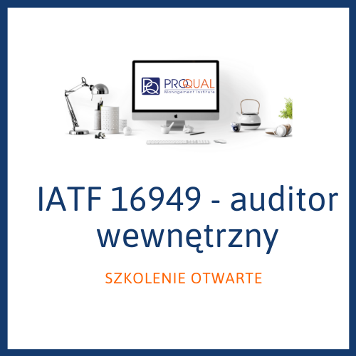 Szkolenie otwarte IATF 16949