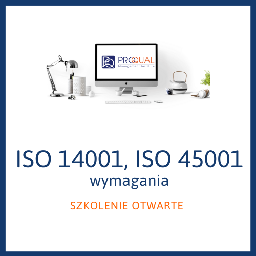 ISO 14001, ISO 45001 wymagania
