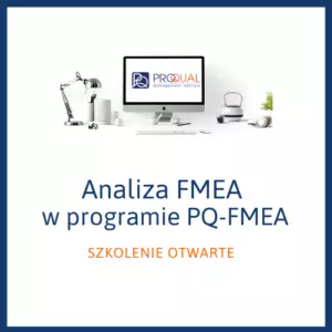 Szkolenie otwarte FMEA w PQ-FMEA
